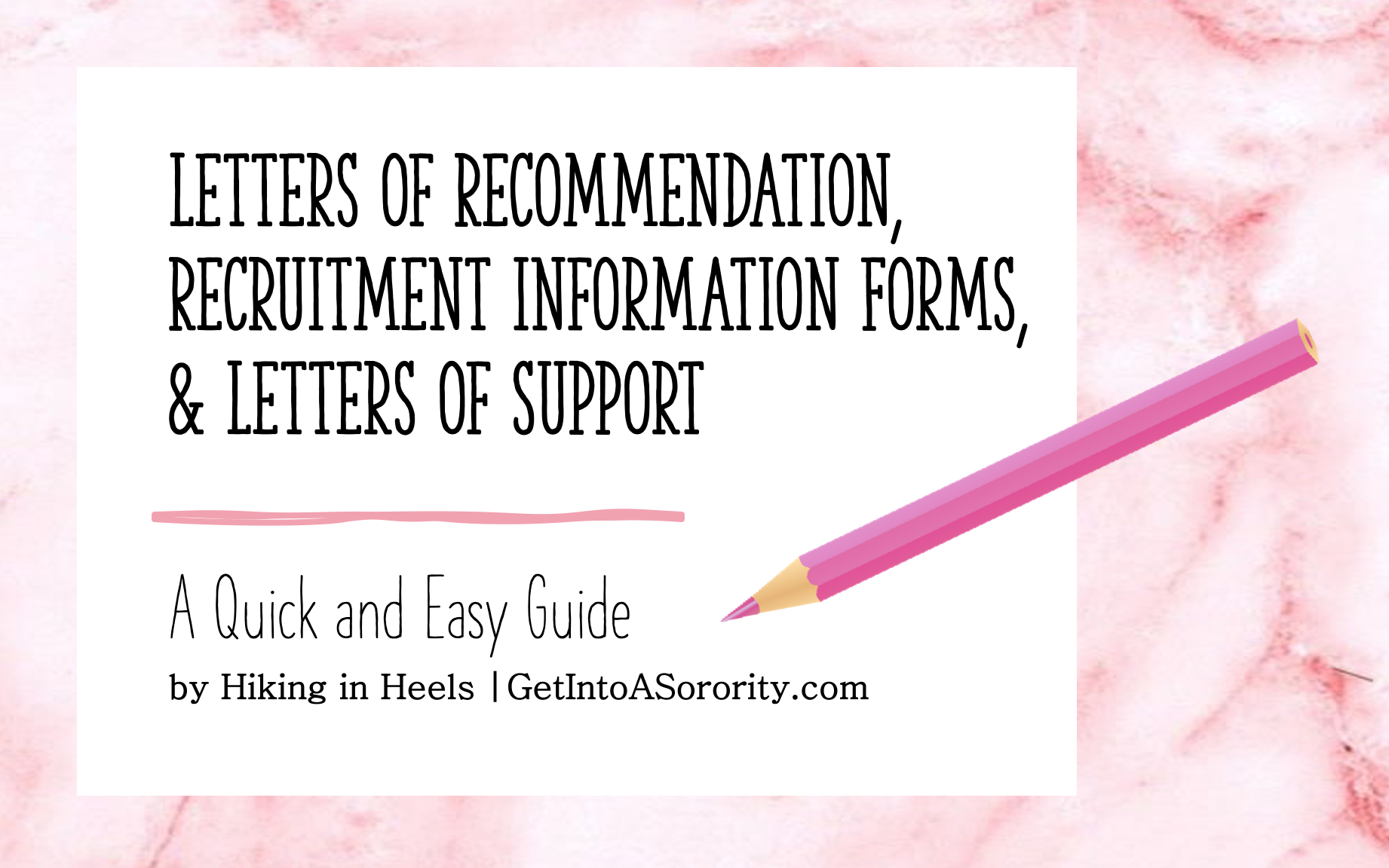 Sorority Letters of Recommendation, and Letters of Support, LOS, LOR